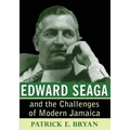 Edward Seaga and the Challenges of Modern Jamaica
