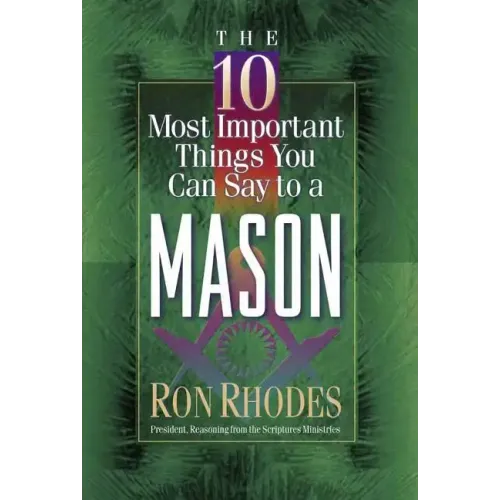 The 10 Most Important Things You Can Say to a Mason