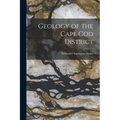 Geology of the Cape Cod District
