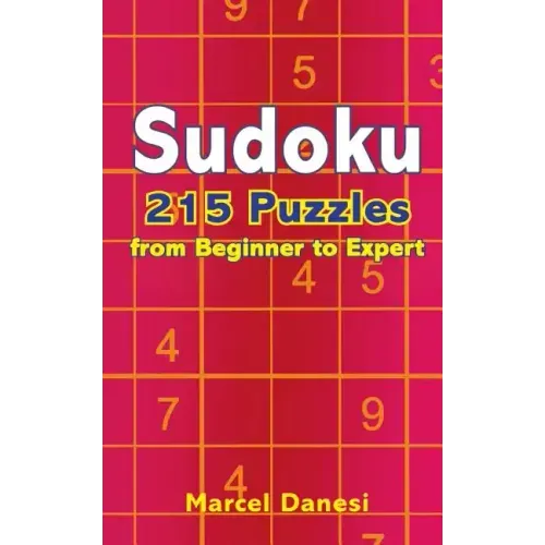 Sudoku: 215 Puzzles from Beginner to Expert