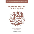 In the Company of the Quran - an Explanation of Sūrah al-Kahf