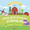 Farm Activity Book for Kids. Little Activity Book of Coloring and Connect the Dots. Basic Skills for Early Learning Foundation, Identifying Farm Anima