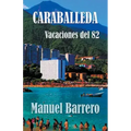 Caraballeda: vacaciones del 82.