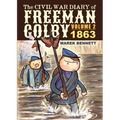 The Civil War Diary of Freeman Colby, Volume 2: 1863