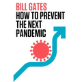 How to Prevent the Next Pandemic