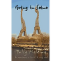 Going In Seine: An Apartment in Paris? A Crazy Idea!