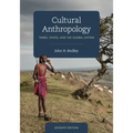 Cultural Anthropology: Tribes, States, and the Global System