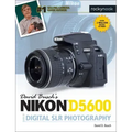 David Busch's Nikon D5600 Guide to Digital Slr Photography