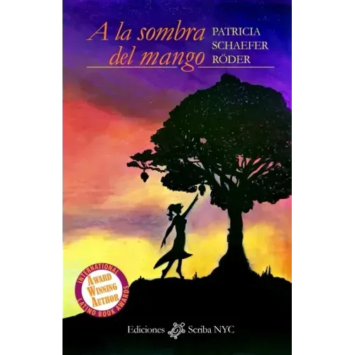 A la sombra del mango: Relatos