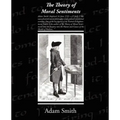 The Theory of Moral Sentiments