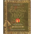 The Best of Christmas in My Heart Volume 2: Timeless Stories to Warm Your Heart
