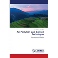 Air Pollution and Control Techniques