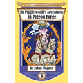 Sir Pigglesworth's Adventures in Pigeon Forge