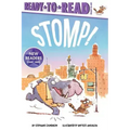 Stomp!: Ready-To-Read Ready-To-Go!