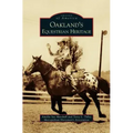 Oakland's Equestrian Heritage