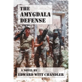 The Amygdala Defense