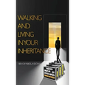 Walking and Living in Your Inheritance