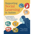 Supporting Social Learning in Autism: An Autobiographical Memory Program to Promote Communication & Connection