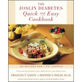 The Joslin Diabetes Quick and Easy Cookbook: 200 Recipes for 1 to 4 People