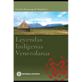 Leyendas Indigenas Venezolanas: leyendas latinoamericanas