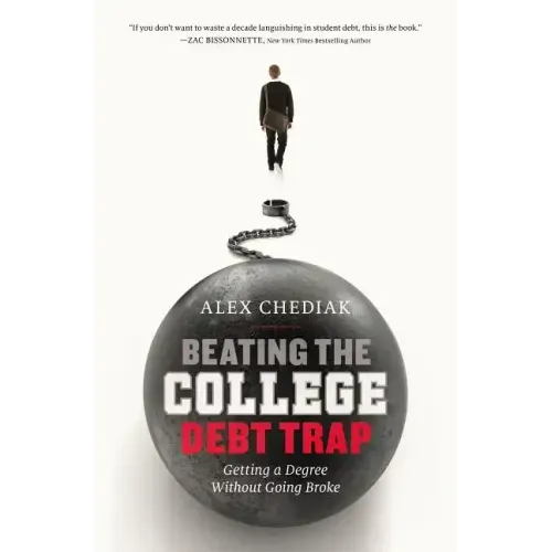 Beating the College Debt Trap: Getting a Degree Without Going Broke