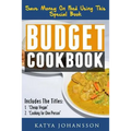 Budget Cookbook: 2 budget cooking titles in 1: Cheap Vegan + Cooking for one person