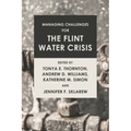 Managing Challenges for the Flint Water Crisis