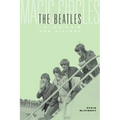 Magic Circles: The Beatles in Dream and History