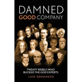 Damned Good Company