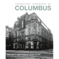 Forgotten Landmarks of Columbus