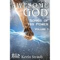 Awesome God Vol. 1: Songs of His Power