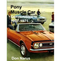 Pony Muscle Car Convertibles 1967-1971