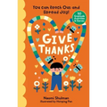 Give Thanks: You Can Reach Out and Spread Joy! 50 Gratitude Activities & Games