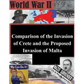 Comparison of the Invasion of Crete and the Proposed Invasion of Malta