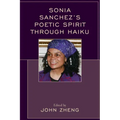 Sonia Sanchez's Poetic Spirit through Haiku