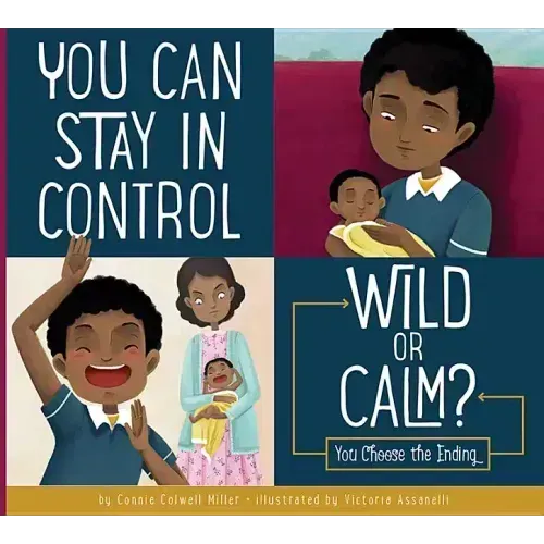 You Can Stay in Control: Wild or Calm?