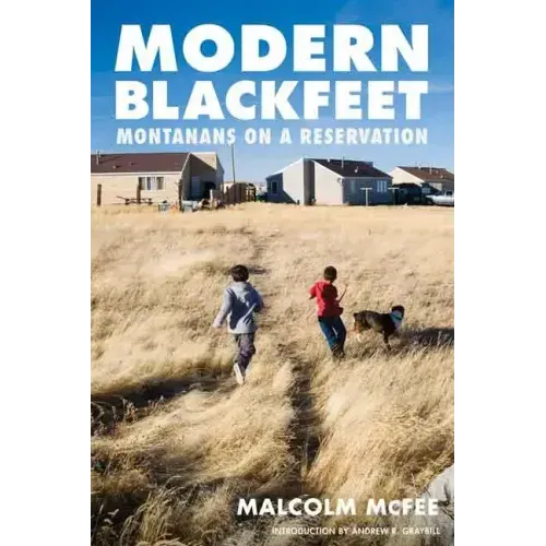 Modern Blackfeet: Montanans on a Reservation