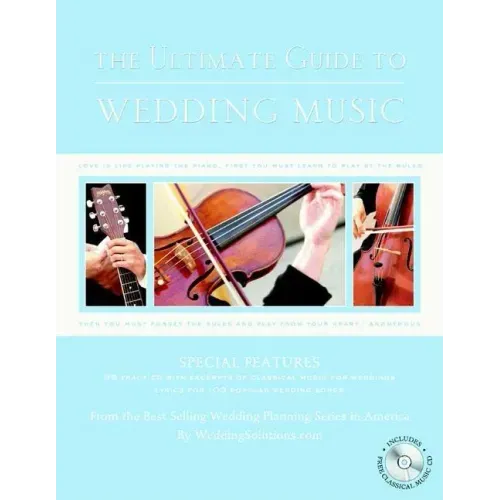 The Ultimate Guide to Wedding Music [With CD]