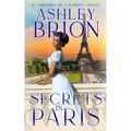 Secrets in Paris: A Brooke de Láuront Novel