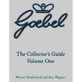 The Goebel Collector's Guide: Volume One