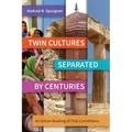Twin Cultures Separated by Centuries: An Indian Reading of 1 Corinthians