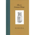 Odes to Common Things