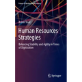 Human Resources Strategies: Balancing Stability and Agility in Times of Digitization
