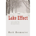 Lake Effect: Tales of Large Lakes, Arctic Winds, and Recurrent Snows