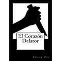 El Corazon Delator