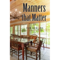 Manners that Matter