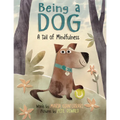 Being a Dog: A Tail of Mindfulness