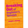 Breaking Out of Beginner's Spanish