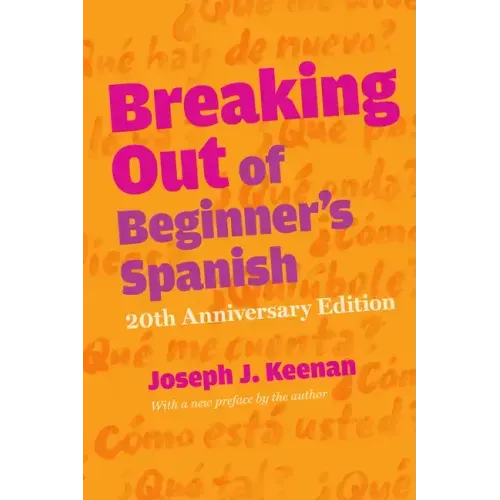 Breaking Out of Beginner's Spanish