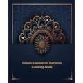 Islamic geometric patterns coloring book: Arabic Patterns Coloring Book: For All Ages